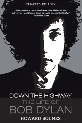 Le az országúton: Bob Dylan élete - Down the Highway: The Life of Bob Dylan