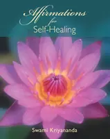 Affirmációk az öngyógyításhoz - Affirmations for Self-Healing