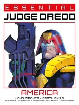 Essential Judge Dredd: Amerika - Essential Judge Dredd: America