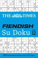 The Times Ördögi Su Doku 12. könyv: 200 kihívást jelentő Su Doku rejtvény - The Times Fiendish Su Doku Book 12: 200 Challenging Su Doku Puzzles