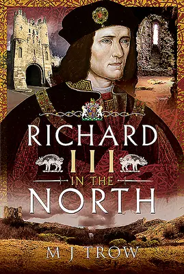 III. Richárd északon - Richard III in the North