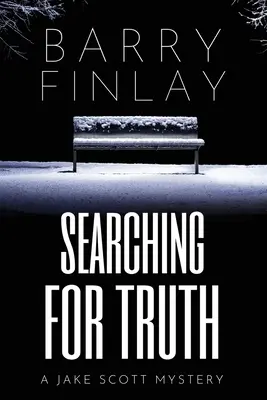 Hledání pravdy: Záhada Jakea Scotta - Searching For Truth: A Jake Scott Mystery
