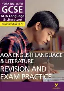 York Notes for GCSE (9-1): AQA English Language & Literature REVISION AND EXAM PRACTICE GUIDE - Minden, amire a 2021-es értékelésekre és a 2022-es vizsgákra való felzárkóztatáshoz, tanuláshoz és felkészüléshez szükséged van. - York Notes for GCSE (9-1): AQA English Language & Literature REVISION AND EXAM PRACTICE GUIDE - Everything you need to catch up, study and prepare for 2021 assessments and 2022 exams