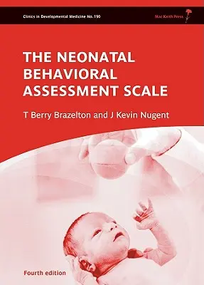 Újszülöttkori viselkedésértékelési skála - Neonatal Behavioral Assessment Scale