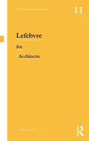 Lefebvre építészeknek - Lefebvre for Architects