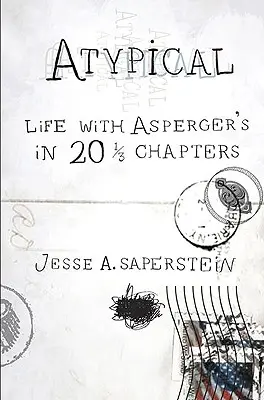 Atipikus: Az élet Asperger-szindrómával 20 1/3 fejezetben - Atypical: Life with Asperger's in 20 1/3 Chapters