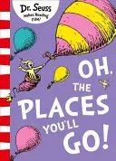 Ó, a helyek, ahová eljutsz! - Oh, The Places You'll Go!