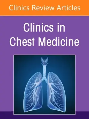 A nemek és a légzőszervi betegségek, a Clinics in Chest Medicine 42. száma - Gender and Respiratory Disease, an Issue of Clinics in Chest Medicine, 42