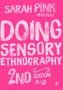 Érzékszervi etnográfia - Doing Sensory Ethnography