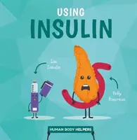 Inzulin használata - Using Insulin