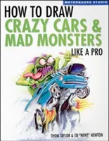 Hogyan rajzoljunk őrült autókat és őrült szörnyeket profi módon? - How to Draw Crazy Cars & Mad Monsters Like a Pro