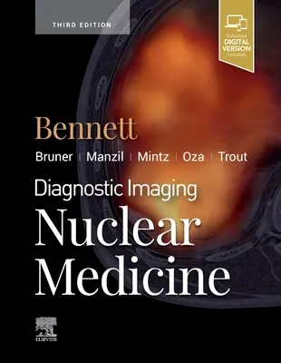 Diagnosztikai képalkotás: Nukleáris medicina - Diagnostic Imaging: Nuclear Medicine