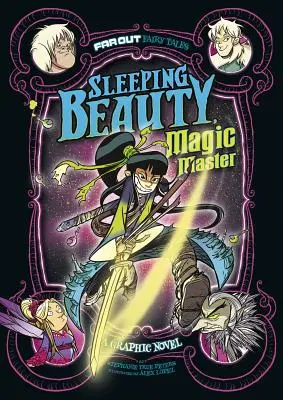 Csipkerózsika, varázsmester: A Graphic Novel - Sleeping Beauty, Magic Master: A Graphic Novel