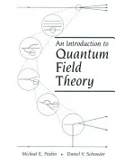 Bevezetés a kvantumtérelméletbe - An Introduction To Quantum Field Theory