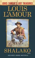 Shalako (Louis l'Amour elveszett kincsei) - Shalako (Louis l'Amour's Lost Treasures)