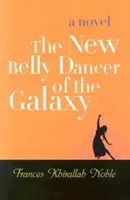 A galaxis új hastáncosa - The New Belly Dancer of the Galaxy