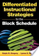Differenciált oktatási stratégiák a tömbösített órarendhez - Differentiated Instructional Strategies for the Block Schedule