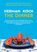 Vacsora (Koch Herman (Szerző)) - Dinner (Koch Herman (Author))