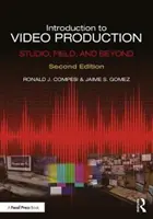 Bevezetés a videógyártásba: Stúdió, terep és azon túl - Introduction to Video Production: Studio, Field, and Beyond