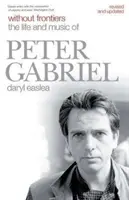 Határok nélkül: Peter Gabriel élete és zenéje - Without Frontiers: The Life and Music of Peter Gabriel