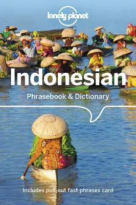 Lonely Planet Indonéz nyelvjáráskönyv és szótár 7 - Lonely Planet Indonesian Phrasebook & Dictionary 7