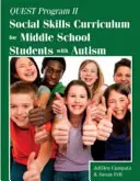 Quest Program II: Szociális készségek tanterve autista középiskolások számára - Quest Program II: Social Skills Curriculum for Middle School Students with Autism