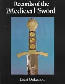 A középkori kard feljegyzései - Records of the Medieval Sword