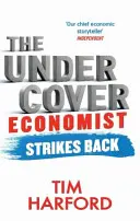 Undercover Economist Strikes Back - Hogyan vezessünk vagy tegyünk tönkre egy gazdaságot? - Undercover Economist Strikes Back - How to Run or Ruin an Economy