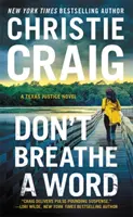 Ne lélegzik egy szót sem: Egy bónusz novellát is tartalmaz - Don't Breathe a Word: Includes a Bonus Novella