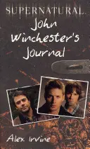 Supernatural: John Winchester naplója - Supernatural: John Winchester's Journal