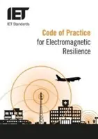 Az elektromágneses ellenálló képesség gyakorlati kódexe - Code of Practice for Electromagnetic Resilience