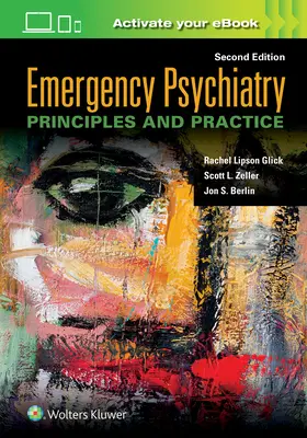 Sürgősségi pszichiátria: Principles and Practice (Alapelvek és gyakorlat) - Emergency Psychiatry: Principles and Practice