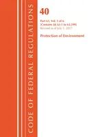 Code of Federal Regulations, Title 40 Protection of the Environment 63.1-63.599, 2017. július 1-től felülvizsgált (Office Of The Federal Register (U.S.)) - Code of Federal Regulations, Title 40 Protection of the Environment 63.1-63.599, Revised as of July 1, 2017 (Office Of The Federal Register (U.S.))