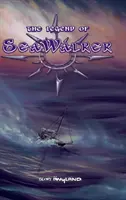 A Tengerjáró legendája - The Legend of Seawalker