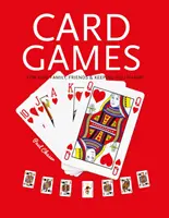 Kártyajátékok: Szórakozás, család, barátok és élesben tartás - Card Games: Fun, Family, Friends & Keeping You Sharp