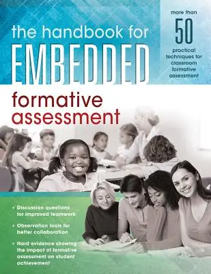 A beágyazott formatív értékelés kézikönyve: (Gyakorlati útmutató a formatív értékeléshez az osztályteremben) - The Handbook for Embedded Formative Assessment: (A Practical Guide to Formative Assessment in the Classroom)