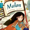 Oxford Reading Tree Traditional Tales: 9. szint: Mulan - Oxford Reading Tree Traditional Tales: Level 9: Mulan