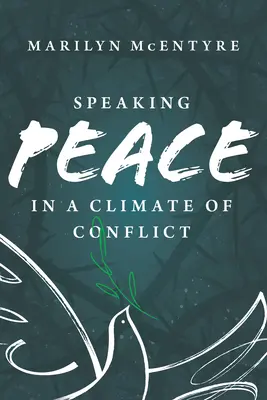 Békét beszélni a konfliktusok légkörében - Speaking Peace in a Climate of Conflict