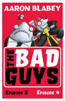 Bad Guys: Episode 3&4