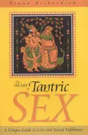 A tantrikus szex szíve - The Heart of Tantric Sex