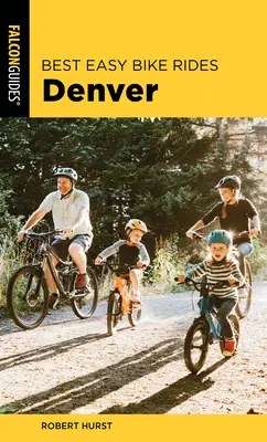 A legjobb könnyű kerékpártúrák Denverben - Best Easy Bike Rides Denver