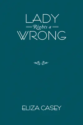 Lady Rights a Wrong