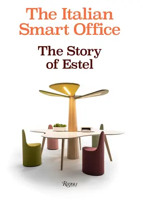 Az olasz okos iroda: Az Estel története - The Italian Smart Office: The Story of Estel