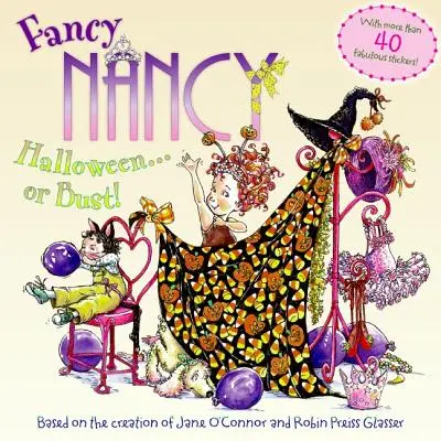 Fancy Nancy: Halloween... vagy a bukás! [Több mint 30 matricával és kivágott ajtókapoccsal] - Fancy Nancy: Halloween...or Bust! [With 30+ Stickers and Cut-Out Door Hanger]