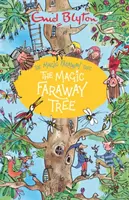 Magic Faraway Tree: The Magic Faraway Tree - 2. könyv - Magic Faraway Tree: The Magic Faraway Tree - Book 2