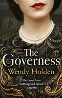 Governess - Azonnali Sunday Times bestseller, tökéletes a The Crown rajongói számára. - Governess - The instant Sunday Times bestseller, perfect for fans of The Crown