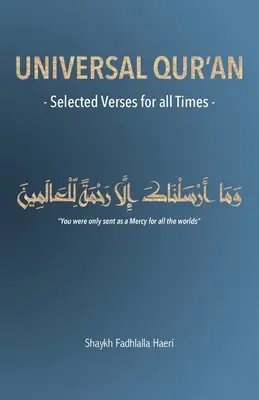 Egyetemes Korán: Válogatott versek minden időkre - Universal Qur'an: Selected Verses for all Times