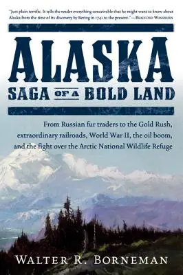 Alaszka: Egy merész ország története - Alaska: Saga of a Bold Land