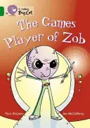 A Zob játékosa - The Games Player of Zob