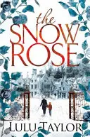 A havas rózsa - The Snow Rose